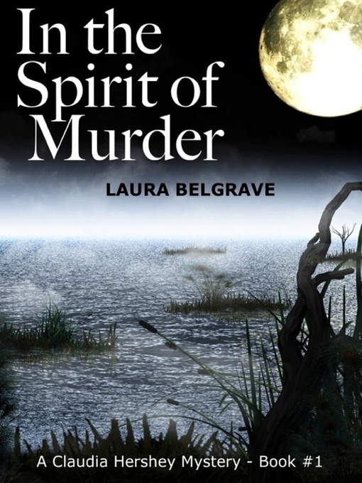 Title details for In the Spirit of Murder by Laura Belgrave - Available